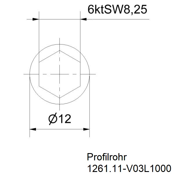 1261-11-V03L1000PUERkhzgVuXve Profilrohr l Außen Ø 12mm l Innen 6kt SW 8mm l Länge 1000mm Zeichnung